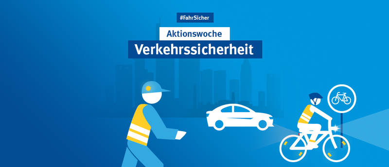 Aktionswoche Verkehrssicherheit – Sicherheit im Straßenverkehr