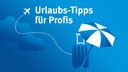 Urlaubs-Tipps Artikel
